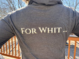 "For Whit" Next Level Lightweight Hoodie (Limited Run)